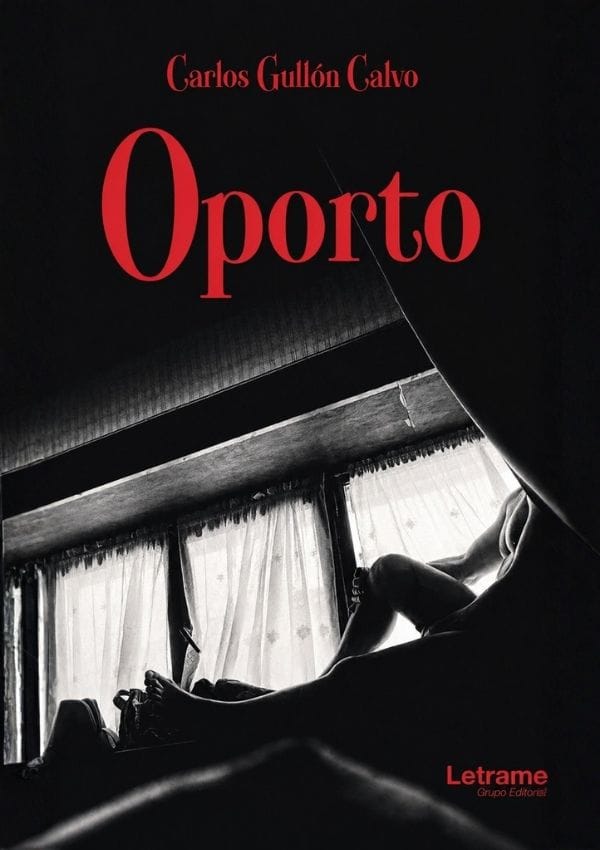 Portada del libro Oporto de Carlos Gullón Calvo, una novela sobre segundas oportunidades, amor y superación personal.